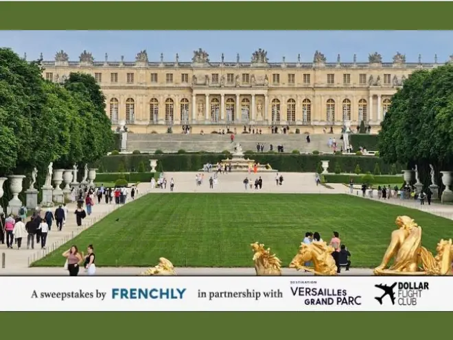 Enter to Win a Magical Trip to Versailles!