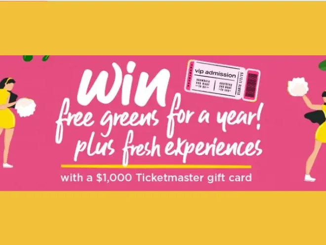 Enter to Win a $1,000 Ticketmaster Gift Card and a Year of Organicgirl Salads!