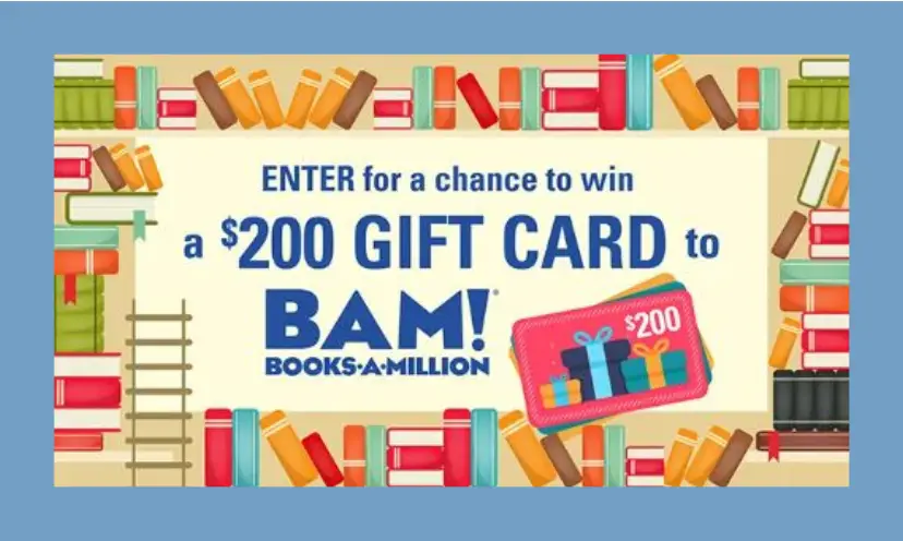 This is a photo of a Books-a-Million gift card. The border of it is surrounded with all sorts of books. The text says "enter for a chance to win a $200 gift card to BAM! Books-a-Million"