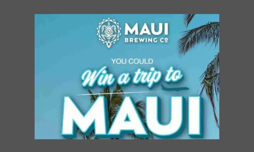 This photo starts with the text "Maui Brewing Co" and "you could win a trip to Maui". It is accompanied by a clear blue sky and palm trees!