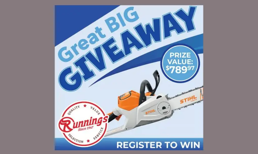 The text in this photo says "Great Big Giveaway" followed by "Prize Value $789.97" and the Runnings logo. It also shows the chainsaw offered in this giveaway!