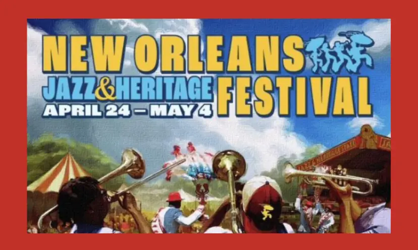 This photo is featured in the outdoors and is focused on a group of several jazz musicians playing their brass instruments. The text on the photo says "New Orleans Jazz & Heritage Festival April 14-May 4".