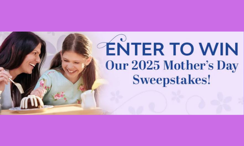 This is a photo of a mother and daughter sharing a "Nothing Bundt Cake". The caption says "enter to win our 2025 Mother's Day Sweepstakes!"