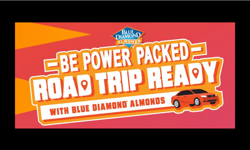 This photo has the Blue Diamond logo followed by a colorful caption that says "be power packed and road trip ready with Blue Diamond Almonds". The wording is finished off with a picture of a red car.