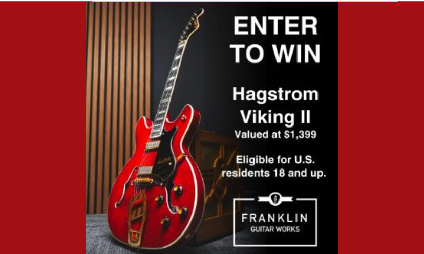 This is a photo featuring the gorgeous guitar in this sweepstakes...and it could soon be yours! The photo also includes the text "enter to win Hagstrom Viking II valued at $1,399"!