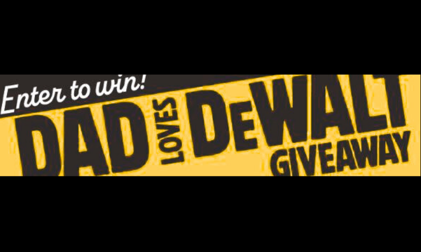 In true Dewalt colors, gold and black...this photo simply says "Enter to win...Dad Loves DeWALT Giveaway"!