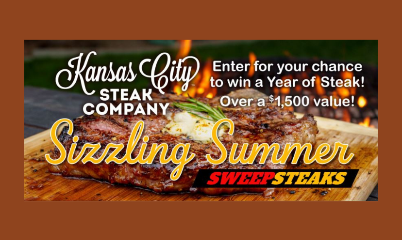 This photo is packed with images and info on this sweepstakes. It shows a succulent steak on a fiery grill as well as the entry info. The wording includes "Kansas City Steak Company Sizzling Summer Sweepstakes" and "enter for your chance to win a year of steak...over a $1,500 value"!