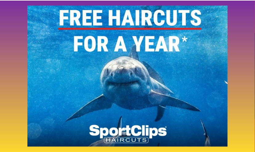 This photo starts with a shark underwater as it is representing Shark Tanks part in this giveaway. The wording says "free haircuts for a year" followed by the SportClips logo!