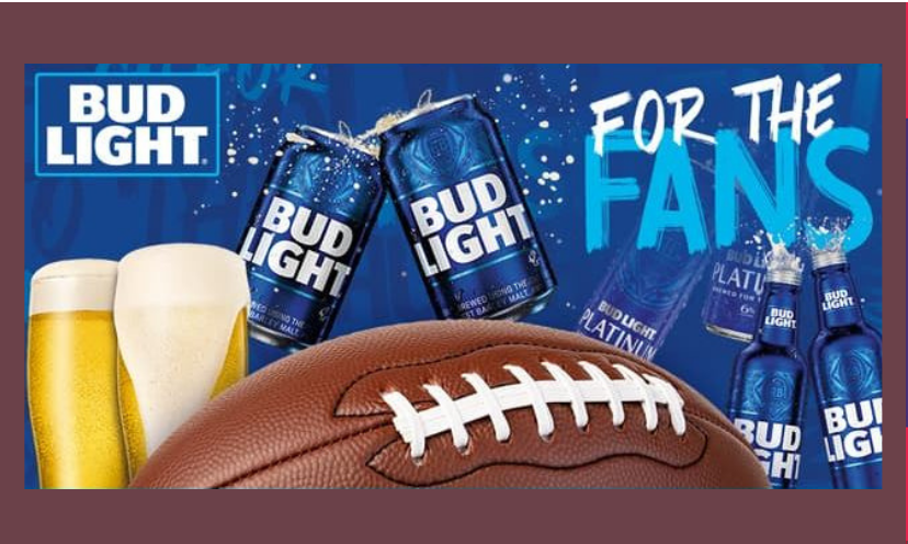 This is a photo featuring Bud Light in cans and bubbling in glasses. Front and center is a legit football and the caption that says "For the Fans"!