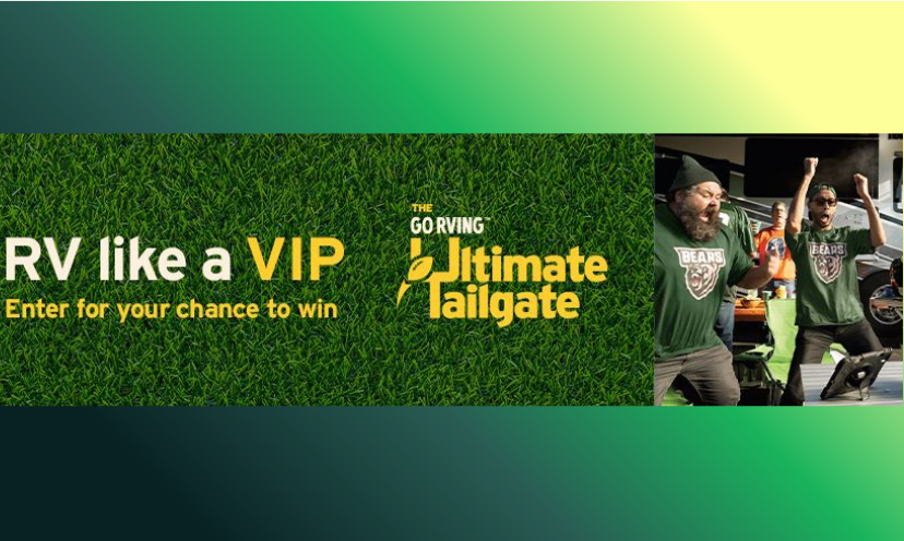 This photo has the words on one side that say "RV like a VIP...enter for your chance to win" with the GoRving logo beside it. To the right are sports fans doing just that!