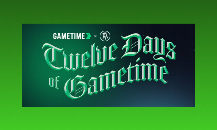 This bright and festive photo in tones of holiday green starts with the Gametime logo followed by a caption that says "Twelve Days of Gametime"!