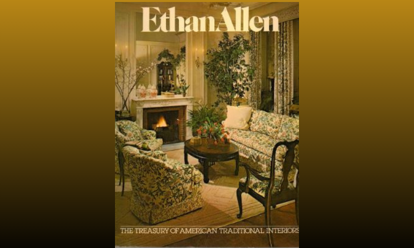 This photo looks like the front cover of an Ethan Allen catalog with a cozy living room and the caption "the treasury of American traditional interiors". It is then topped with the Ethan Allen name!