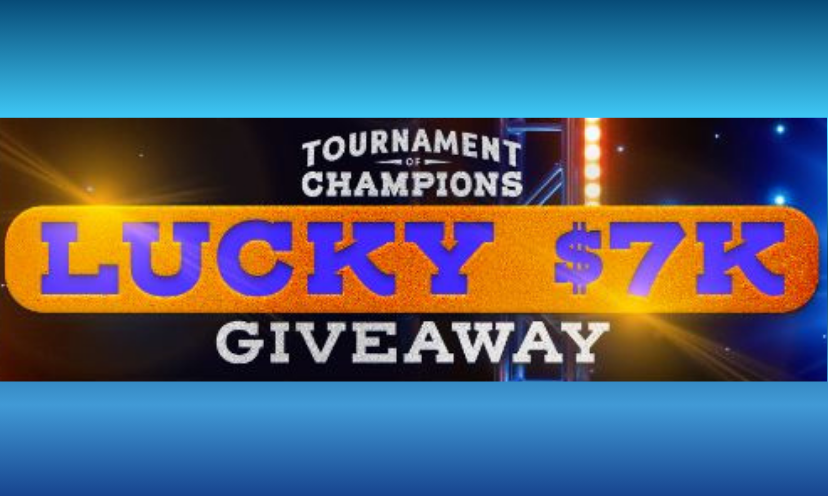 This photo looks like a lucky ticket that it could soon be! The wording says "Tournament of Champions LUCKY $7K Giveaway"!